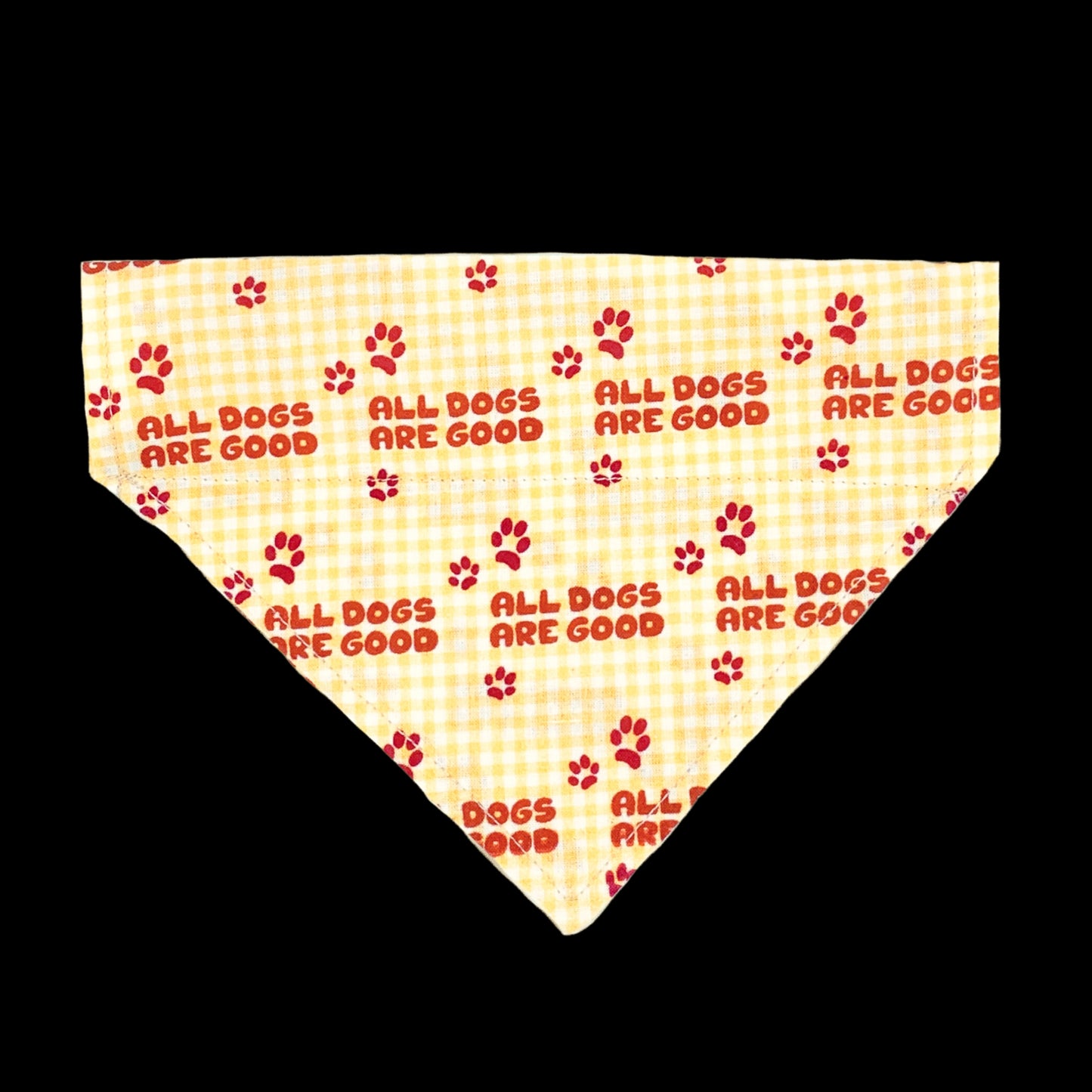 All Dogs Are Good - Dog Bandana